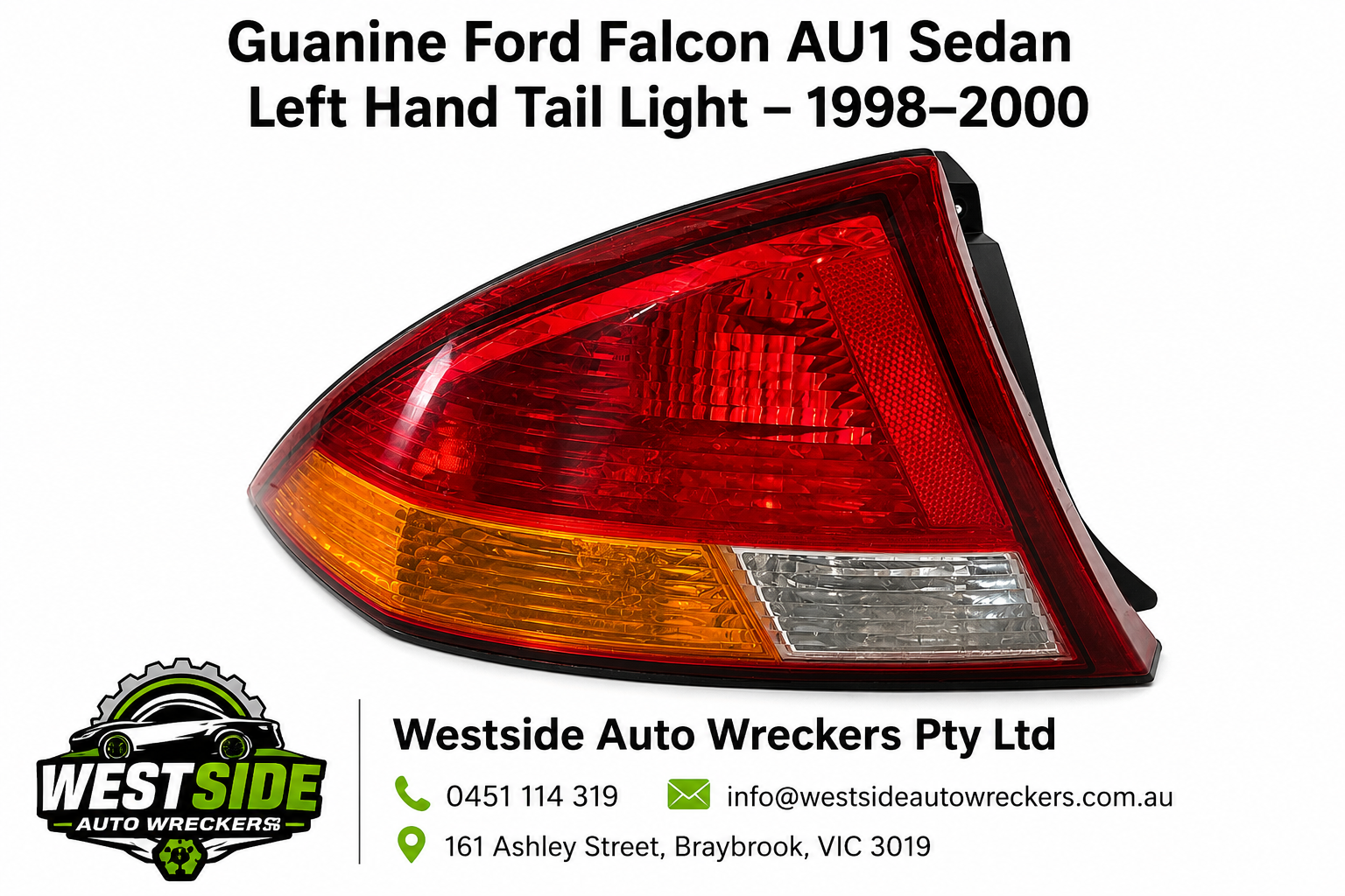 Ford Falcon AU1 Sedan 1998–2000 Rear Tail Light Left (LH)