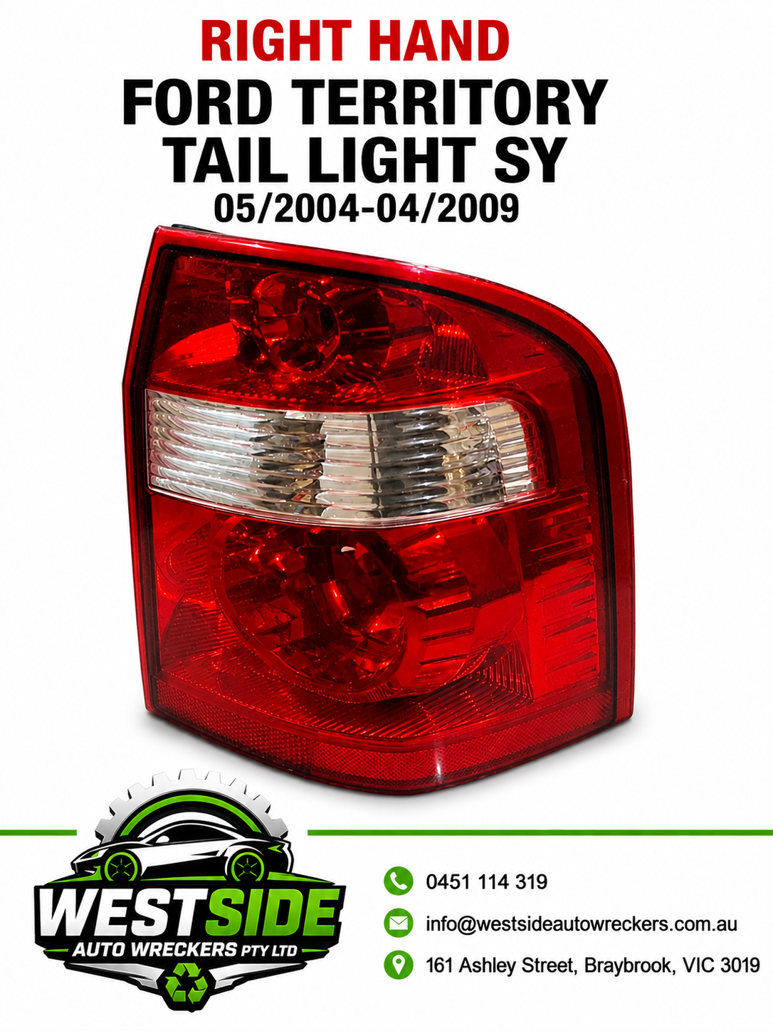 Ford Territory SX / SY 2004–2009 Rear Tail Light Right (RH)