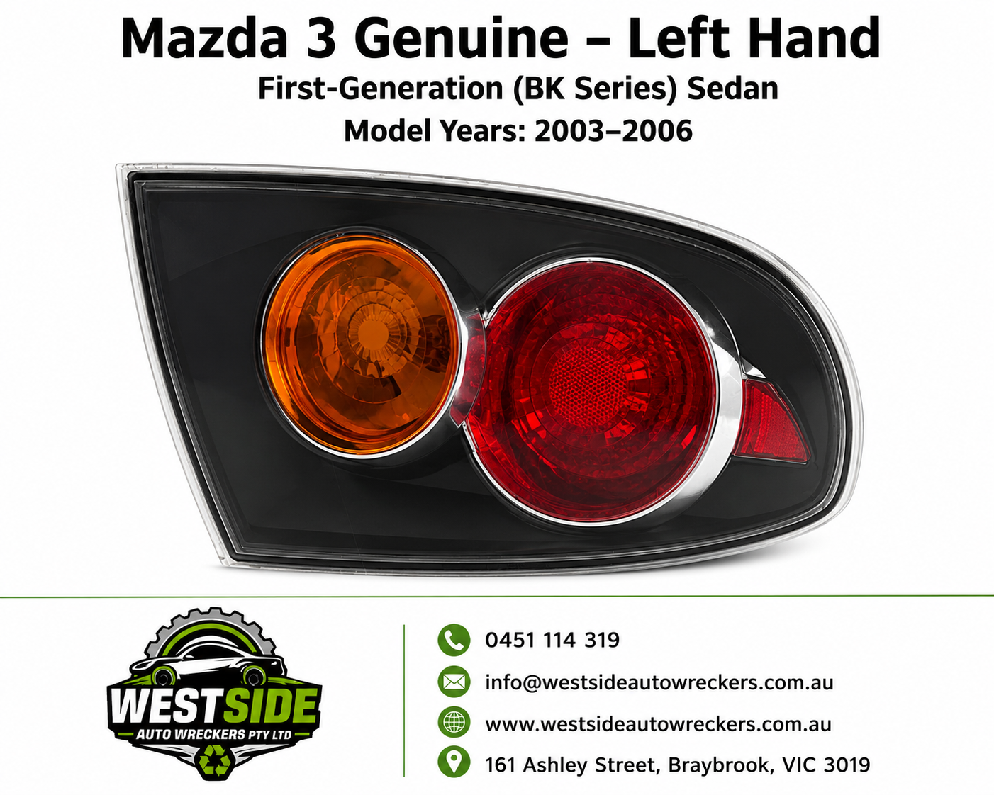 Mazda Mazda 3 BK Sedan 2003–2006 Genuine Rear Tail Light Left (LH)