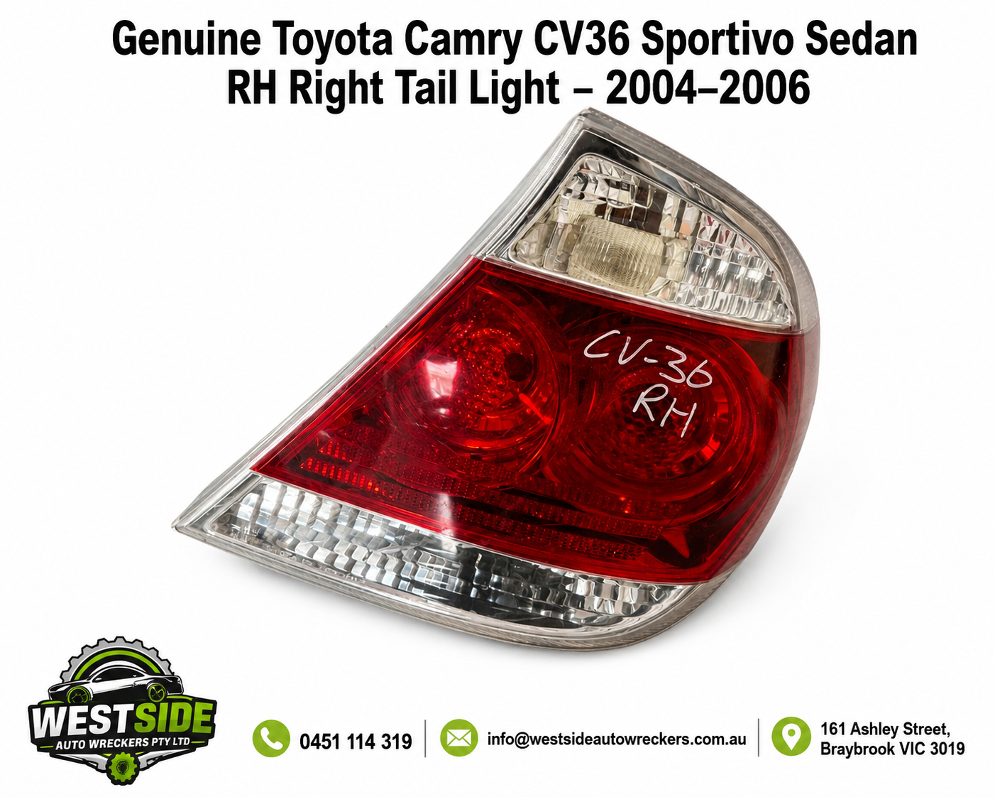 Toyota Camry ACV36 2004 Tail Light Lamp Right (Driver Side)